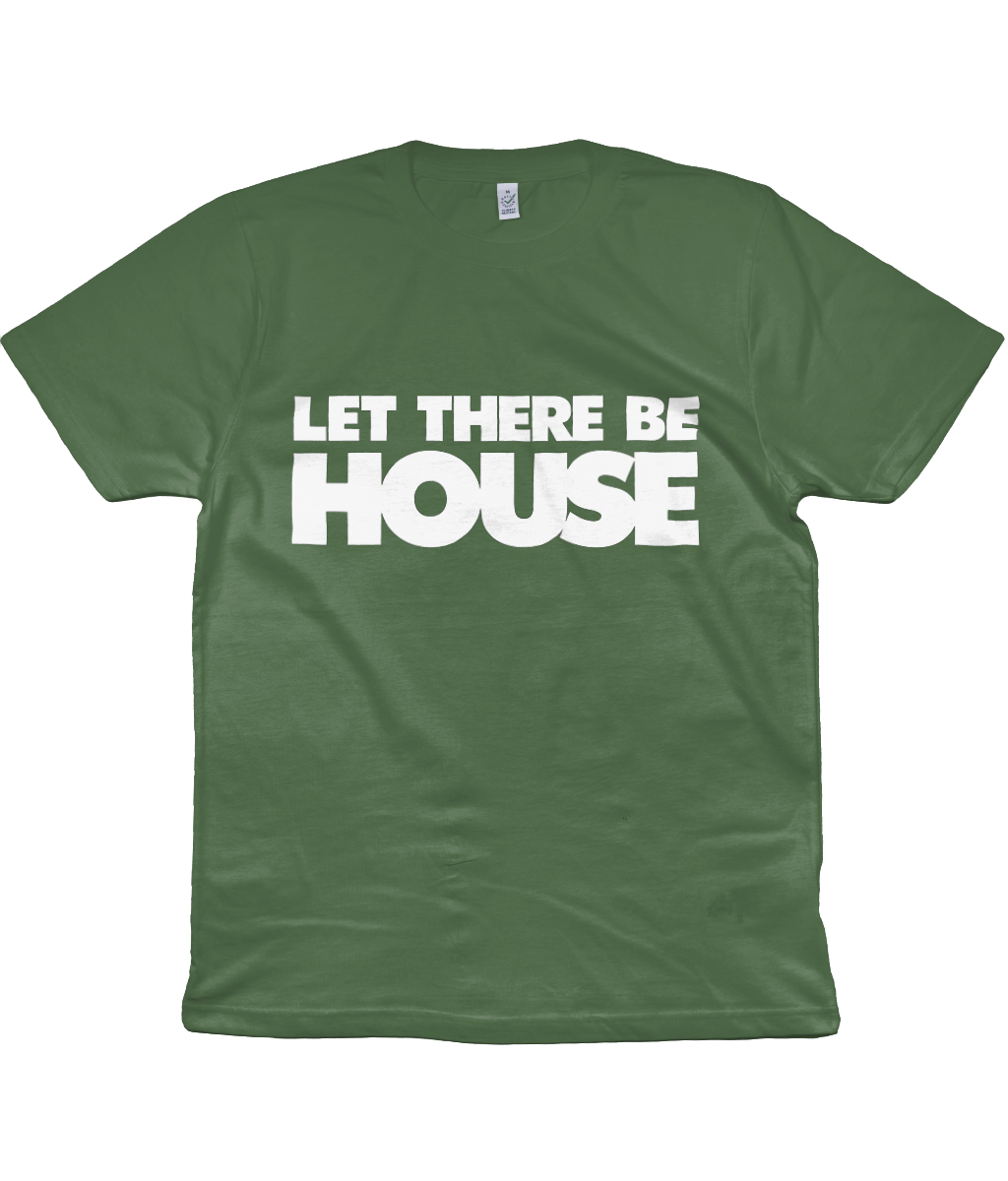 Let There Be House T