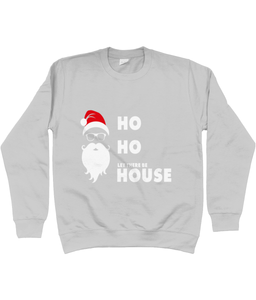 Sweatshirt Ho Ho House