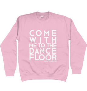 Sweatshirt Dancefloor Pink SALE