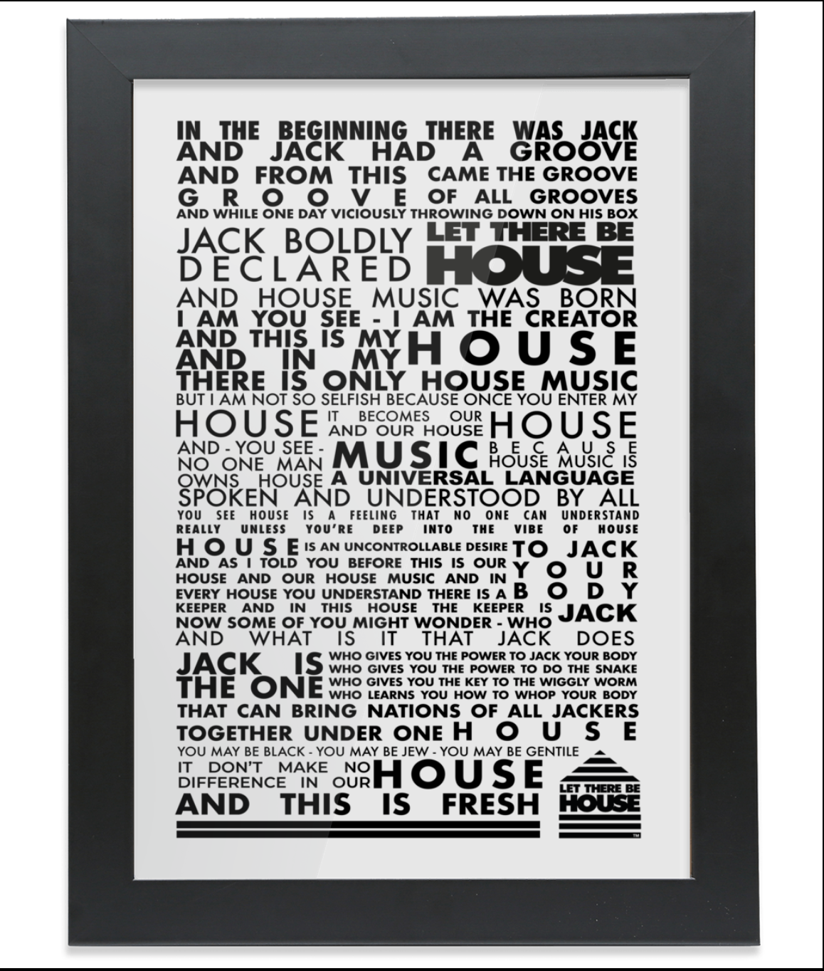 Let There Be House A4 Fine Text Print (Framed)