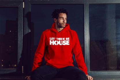 Hoodie Let There Be House